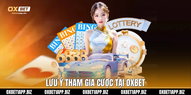 Xổ Số Keno Oxbet - Sảnh Cược Đẳng Cấp Với Tỷ Lệ Ăn Cực Cao Lưu ý tham gia cược tại Oxbet